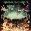 FRANKENSHRED (US) / Cauldron Of Evil