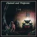 CHATEAUX (UK) / Chained And Desperate + 2 (Brazil edition)