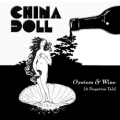 CHINA DOLL (UK) / Oysters & Wine
