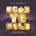 CLIF MAGNESS (US) / Road To Gold - Official Collection Of Lost Demos (4CD)