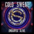 COLD SWEAT (US) / Unburied Alive