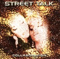 STREET TALK (Sweden) / Collaboration