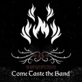 COME TASTE THE BAND (Norway) / Reignition