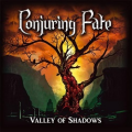 CONJURING FATE (UK) / Valley Of Shadows + 3
