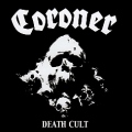 CORONER (Switzerland) / Death Cult + 3 (2014 reissue)
