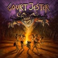 COURT JESTER (US) / The Joke's On You Where Witches Dwell