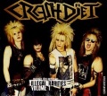 CRASHDIET (Sweden) / Illegal Rarities Volume 1