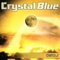 CRYSTAL BLUE (Sweden) / Detour