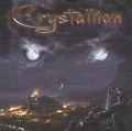 CRYSTALLION (Germany) / A Dark Enchanted Crystal Night