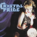 CRYSTAL PRIDE (Sweden) / Crystal Pride (collector's item)