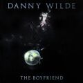 DANNY WILDE (US) / The Boyfriend