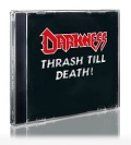 DARKNESS (Germany) / Thrash Till Death!