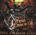 FATAL EMBRACE (Germany) / Dark Pounding Steel