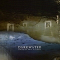 DARKWATER(Sweden) / Calling The Earth To Witness