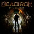 DEADIRON (US) / Into The Fray