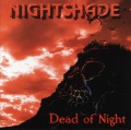 NIGHTSHADE/DEAD OF NIGHT