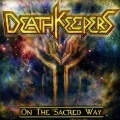 DEATH KEEPERS (Spain) / On The Sacred Way
