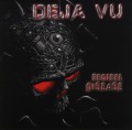 DEJA VU (Germany) / Decibel Disease