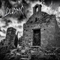 DELDRAC (Spain) / Against Tyranny