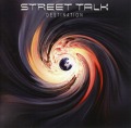 STREET TALK (Sweden) / Destination