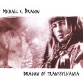 MICHAEL C. DRAGON (Germany) / Dragon Of Transsylvania