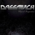 DREEMWICH (US) / Beyond Imagination