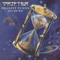 DRIFTER (Switzerland) / Reality Turns To Dust + 5