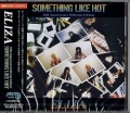 ELIZA (Japan) / Something Like Hot - 30th Anniversary Different Edition