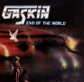 GASKIN (UK) / End Of The World