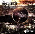 SEVENTH CALLING / Epidemic