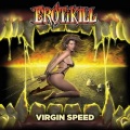 EROTIKILL (US) / Virgin Speed [Divebomb Bootcamp series #17]