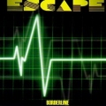 ESCAPE (UK) / Borderline