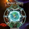 ETERNAL SECRET (Mexico) / Cosmico