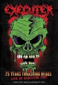 EXECUTER (Brazil) / 25 Years Thrashing Heads (DVD)