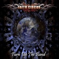 FAITH CIRCUS (Norway) / Turn Up The Band (Limited 2CD edition)