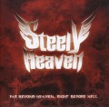 STEELY HEAVEN / Far Beyond Heaven... Right Before Hell