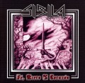 SIBILA (Spain) / Fe, Acero Y Corazon