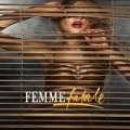 FEMME FATALE (US) / One More For The Road