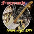 FINGERNAILS (Italy) / Heavy Night 1984