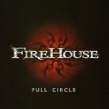 FIREHOUSE (US) / Full Circle