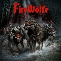 FIREWOLFE (US) / We Rule The Night