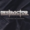 DESTRUCTOR (US) / Forever In Leather