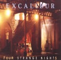 EXCALIBUR (UK) / Four Strange Nights (collector's item)