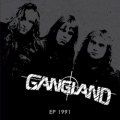 GANGLAND (US) / EP 1991