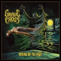 GRAVE CROSS (Mexico) / Nothing But The Night