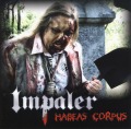 IMPALER (US) / Habeas Corpus