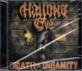 HALLOWS EVE (US) / Death & Insanity (Brazil edition)