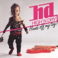 HIGH 'N DRY (Germany) / Hands Off My Toy! (collector's item)