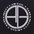 ABI GAIL / Hard & Heavy