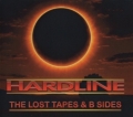 HARDLINE (US) / The Lost Tapes & B Sides (collector's item)